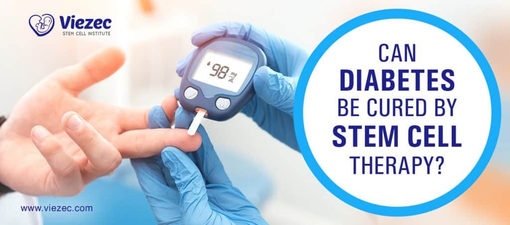 Can Diabetes Be Cured By Stem Cell Therapy?
