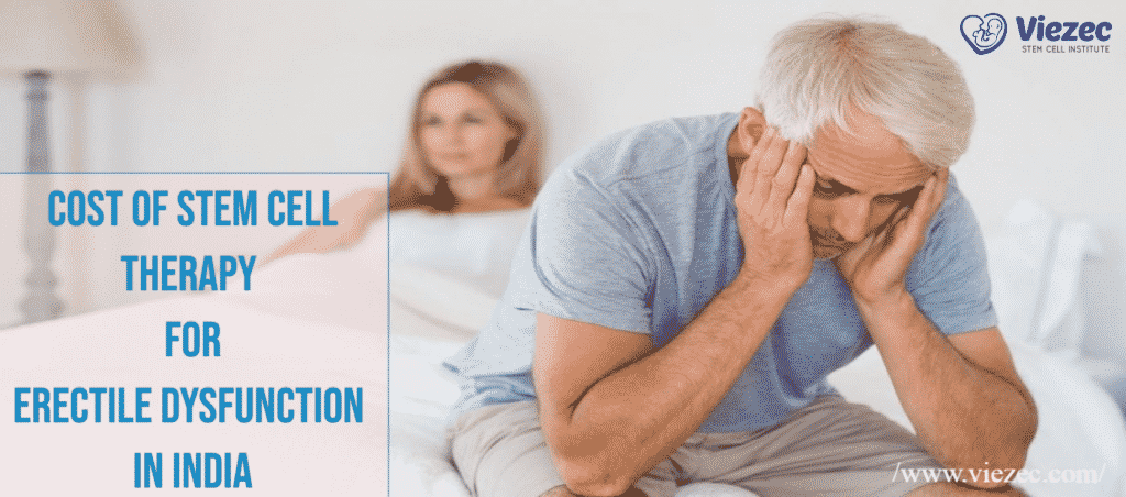 cost of stem cell therapy for erectile dysfunction in india