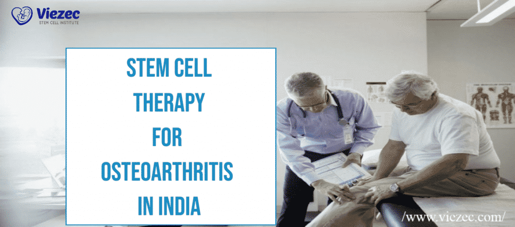 Stem Cell Therapy For Osteoarthritis In India