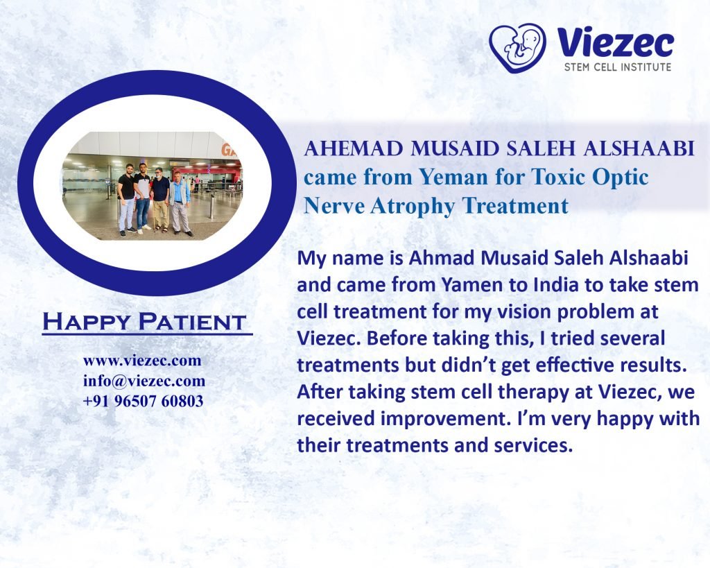 Ahemad Musaid Saleh Alshaabi came from Yeman for Toxic Optic Nerve Atrophy Treatment Viezec