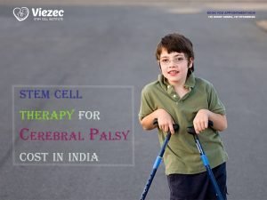 How Much Does Stem Cell Treatment for Cerebral Palsy Cost India