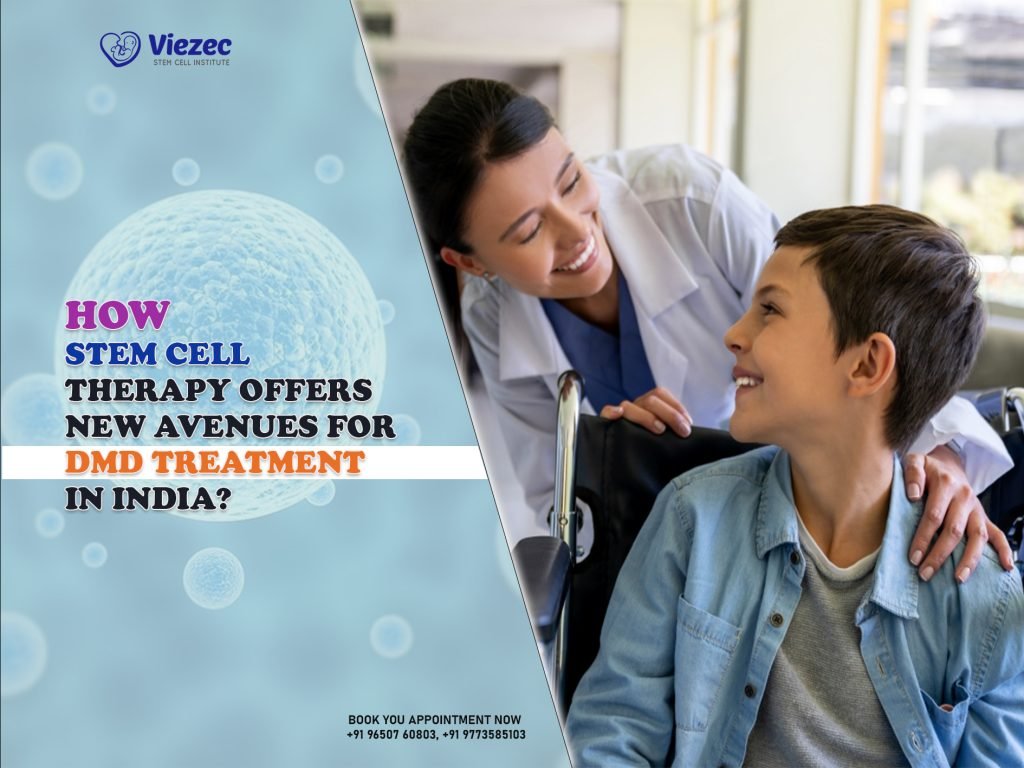 How Stem Cell Therapy Offers New Avenues for DMD Treatment in India