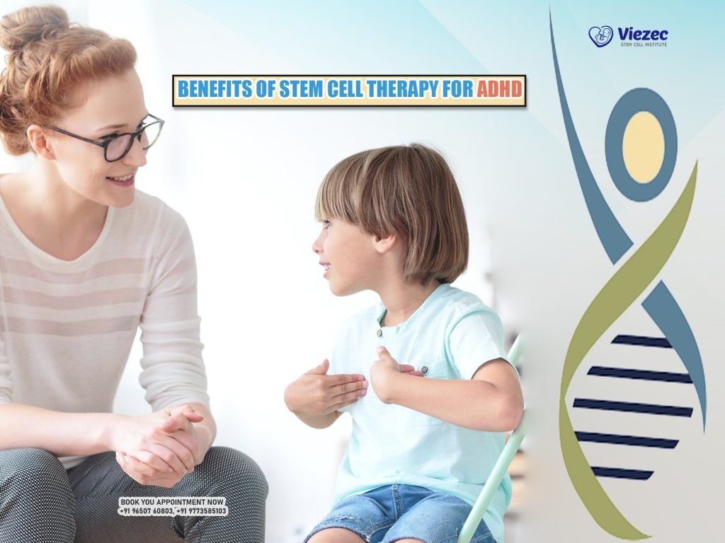Benefits of Stem Cell Therapy for ADHD