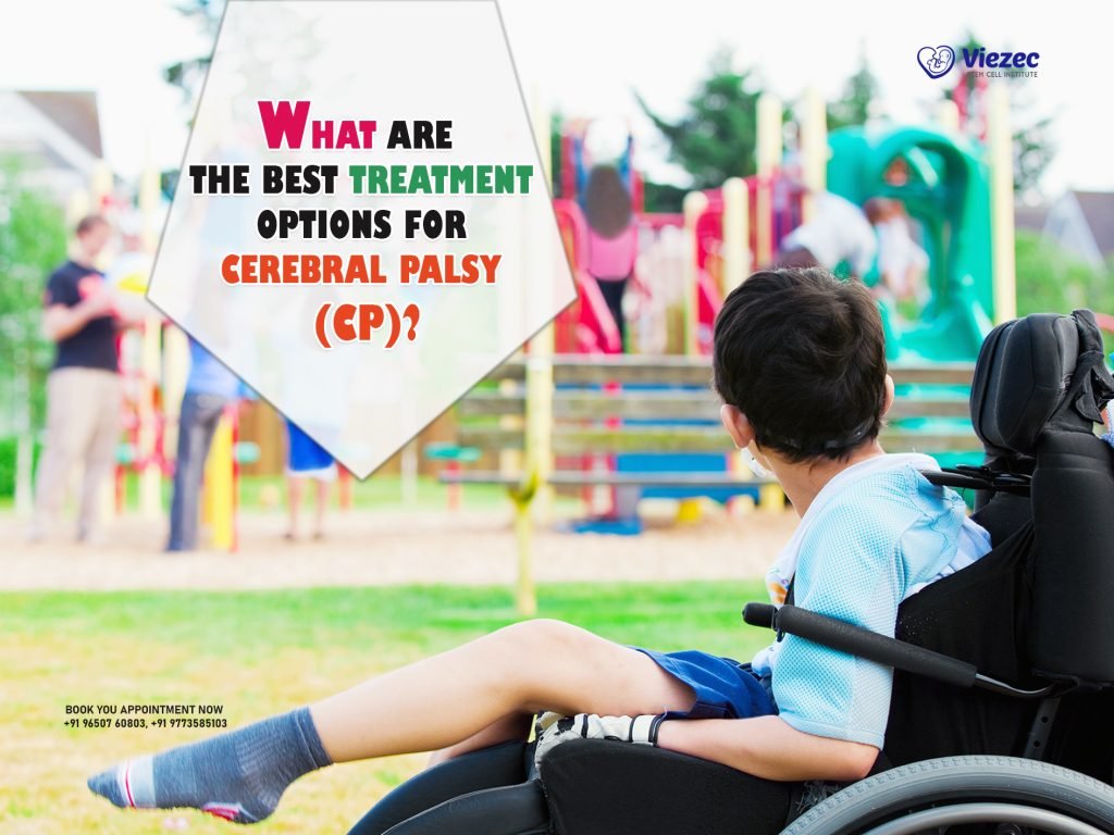 What are the Best Treatment Options for Cerebral Palsy (CP)?