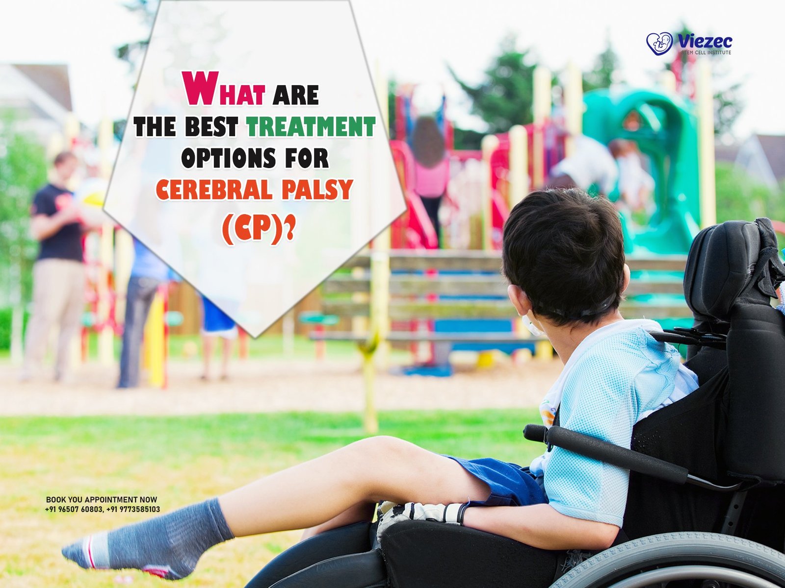 What are the Best Treatment Options for Cerebral Palsy (CP)?