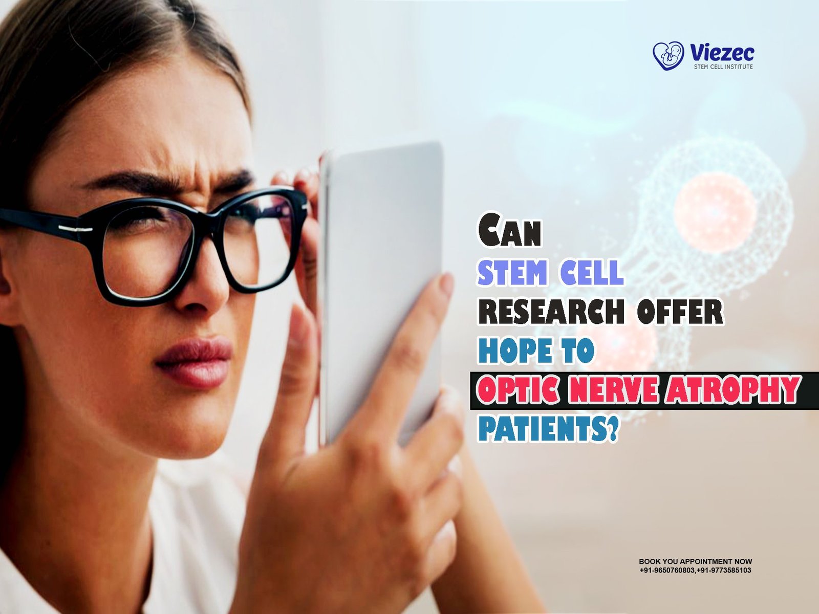 Can Stem Cell Research Offer Hope to Optic Nerve Atrophy Patients?