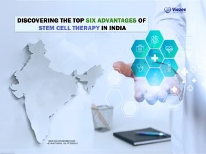 Discovering the Top Six Advantages of Stem Cell Therapy in India