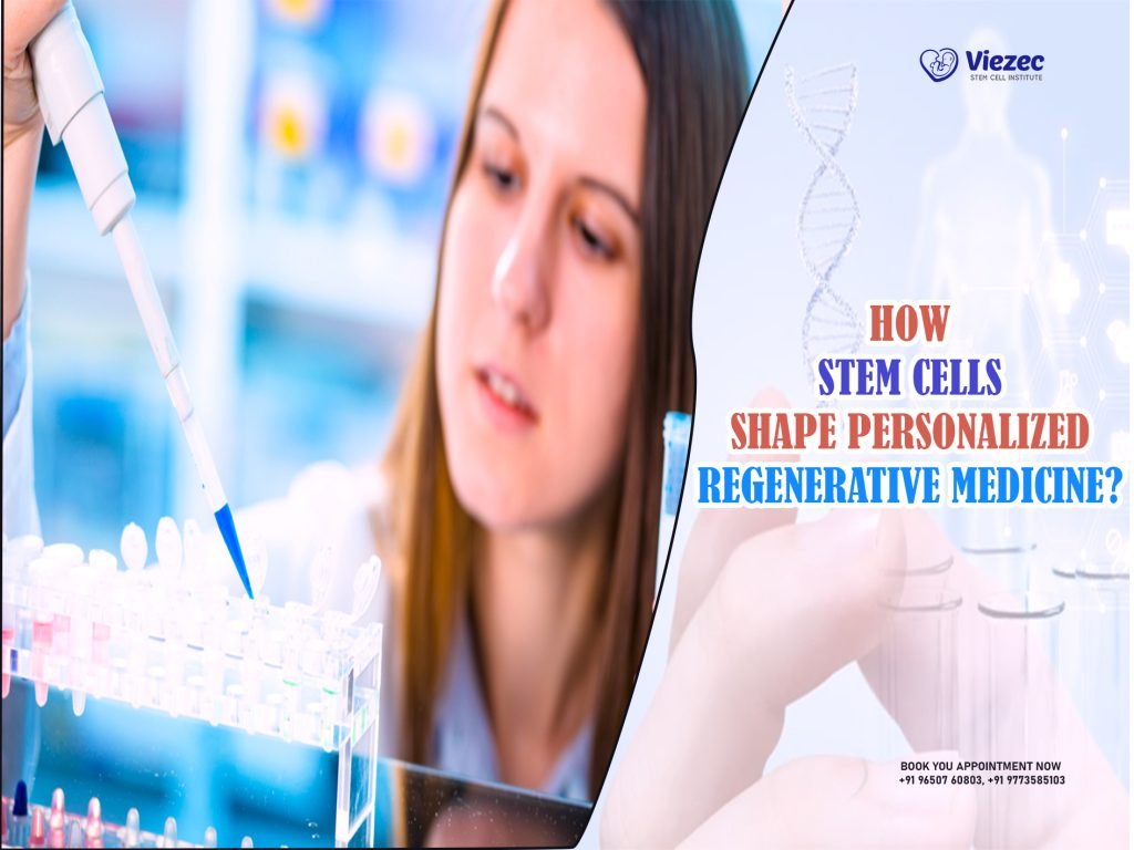 How Stem Cells Shape Personalized Regenerative Medicine
