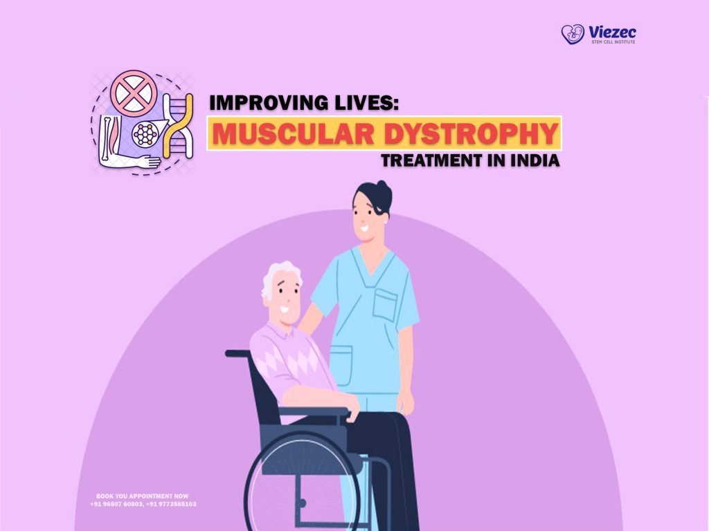 Improving Lives: Muscular Dystrophy Treatment in India
