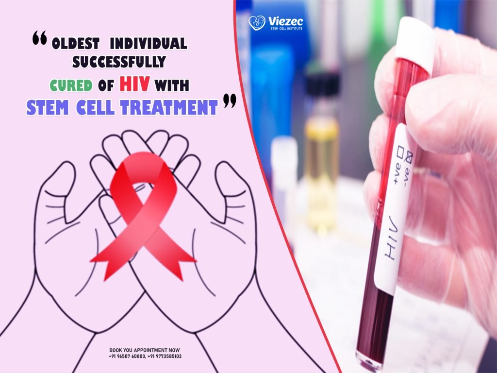 Oldest Individual Successfully Cured of HIV with Stem Cell Treatment