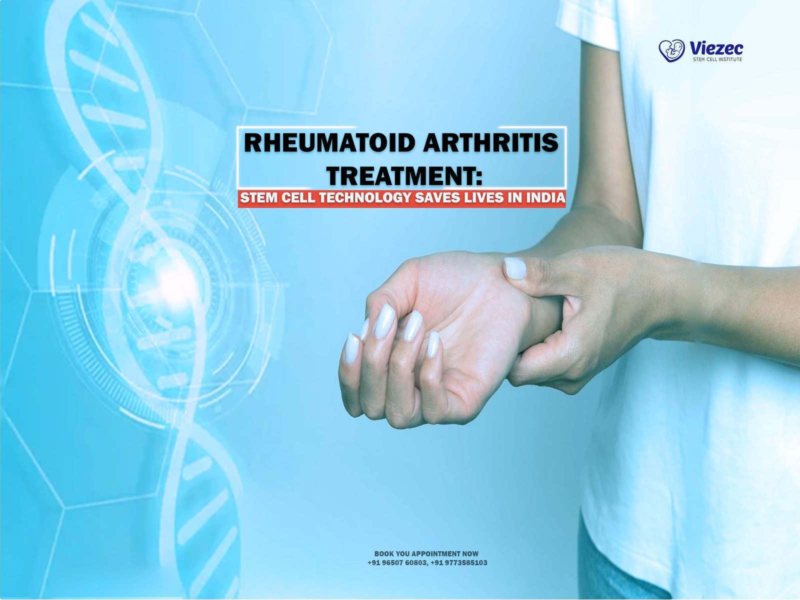 Rheumatoid Arthritis Treatment: Stem Cell Technology Saves Lives in India