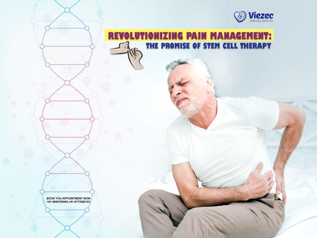 Revolutionizing Pain Management: The Promise of Stem Cell Therapy