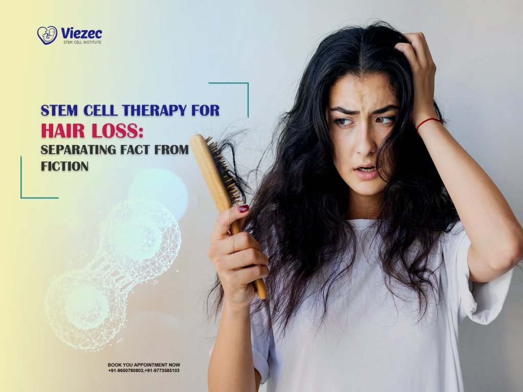 Stem Cell Therapy for Hair Loss: Separating Fact from Fiction