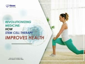 Revolutionizing Medicine: How Stem Cell Therapy Improves Health