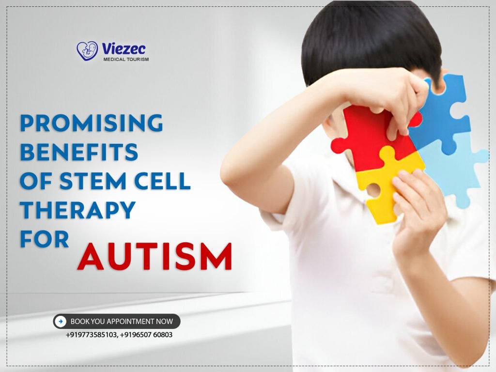 Promising Benefits of Stem Cell Therapy for Autism