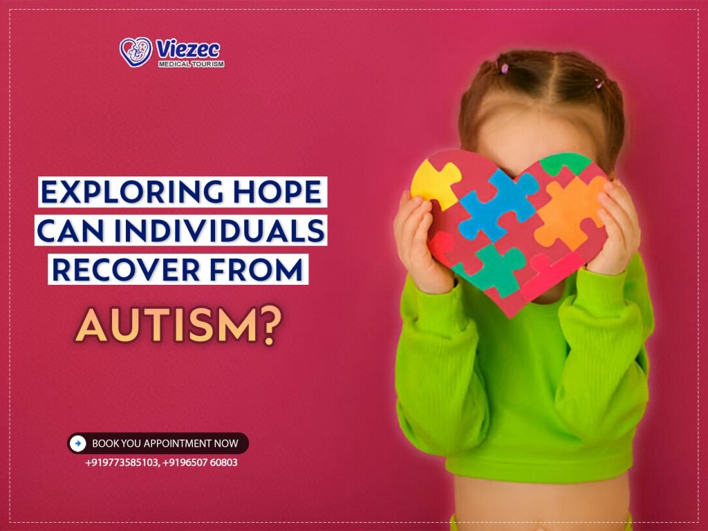 Exploring Hope: Can Individuals Recover from Autism?