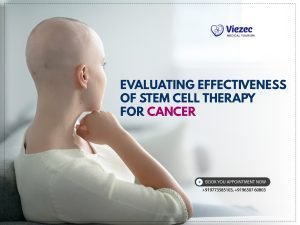 Evaluating Effectiveness of Stem Cell Therapy for Cancer
